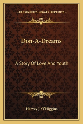 Libro Don-a-dreams: A Story Of Love And Youth - O'higgins...