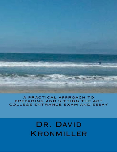 Libro: A Practical To Preparing And Sitting The Act College