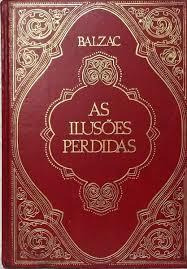 Livro As Ilusões Perdidas - Honore De Balzac [1978]