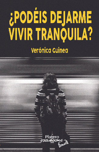 Libro: ¿podéis Dejarme Vivir Tranquila?. Guinea De Andrés, V