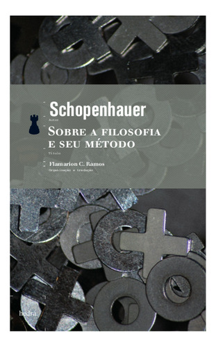 Sobre a filosofia e seu método, de Schopenhauer, Arthur. Editorial Editora Hedra, capa mole em português, 2010