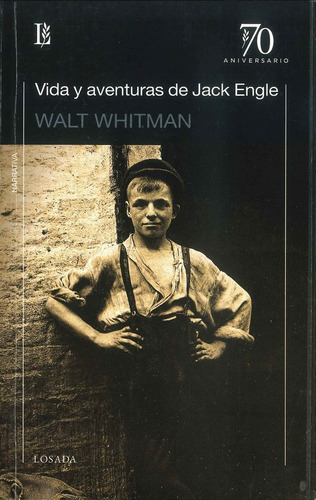 Vida Y Aventuras De Jack Engle 70 Aniv. - Whitman - Losada 