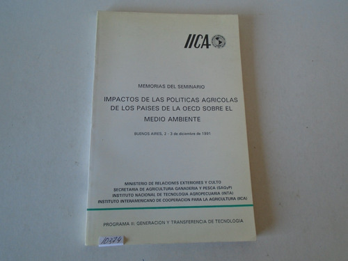 Impacto De Las Políticas Agrícolas Sobre El Medio Ambiente