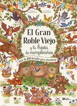 Comprar El Gran Roble Viejo Y La Fiesta De Cumpleaãâos, De Piercey, Rachel. Editorial Lectio Ediciones, Tapa Dura En Español