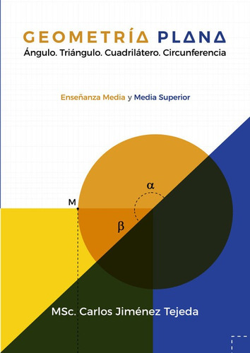 Libro Geometría Plana.ángulo.triángulo.cuadrilátero.circ