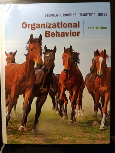 Book : Organizational Behavior (17th Edition) - Standalone.