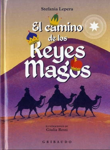 Libro El Camino De Los Reyes Magos - Lepera Stefania