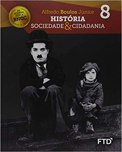 Livro Historia Sociedade E Cidadania - 8 Ano - Ef Il