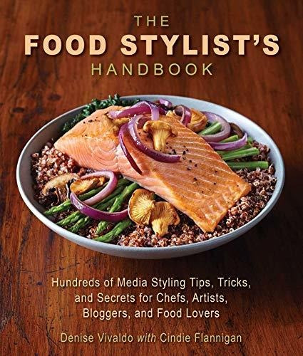 Book : The Food Stylists Handbook Hundreds Of Media Styling