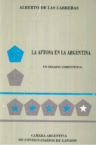 Libro La Aftosa En La Argentina De Alberto De Las Carreras