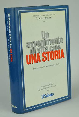 Livro Un Avvenimento Di Vita Cioè Una Storia - Giussani, Luigi [1993]