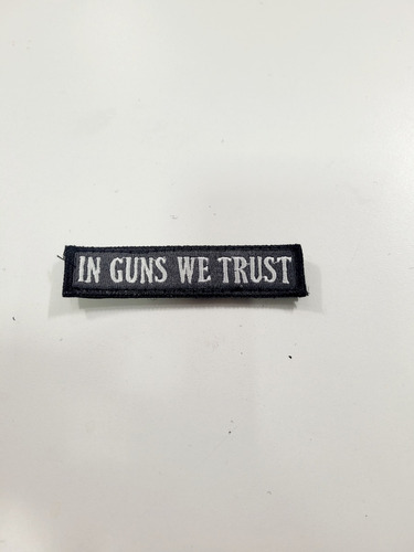 Parche Bordado In Guns We Trust Gafete Abrojo Mochila Camper