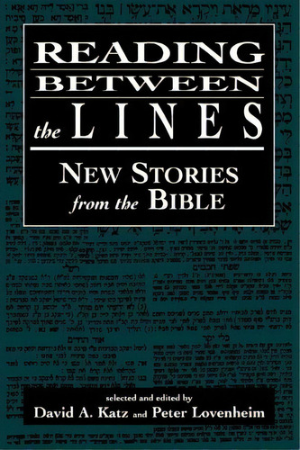 Reading Between The Lines, De David A. Katz. Editorial Jason Aronson Inc Publishers, Tapa Blanda En Inglés