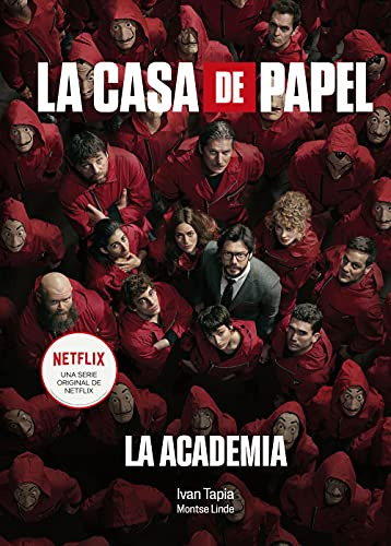 La Casa De Papel La Academia -libro Interactivo-