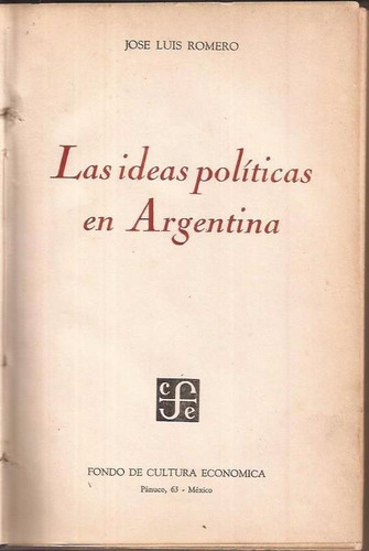 Romero José Luis: Las Ideas Políticas En Argentina