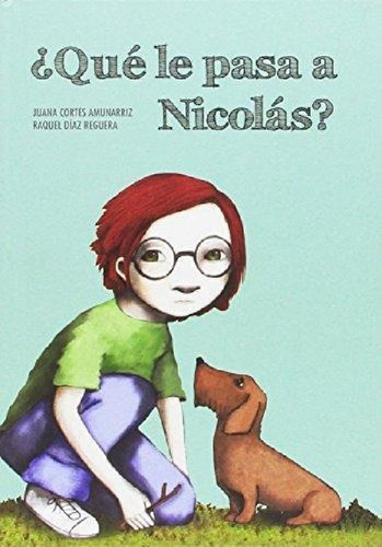 Libro - Que Le Pasa A Nicolas?