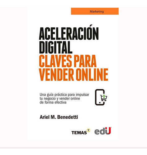 Libro Aceleración Digital: Claves Para Vender Online. Una G