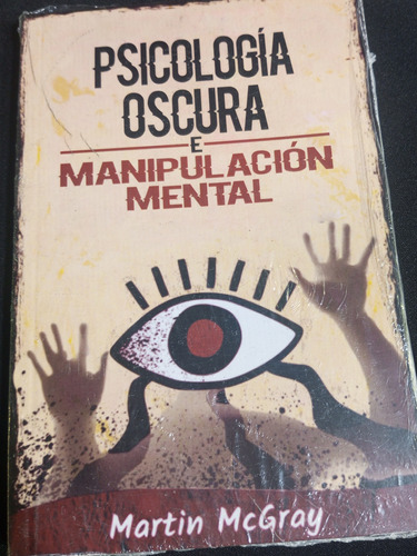 Psicología Oscura Manipulacion Mental