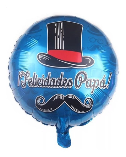 Globo Felicidades Papá 45 X 45 Cm Sombrero