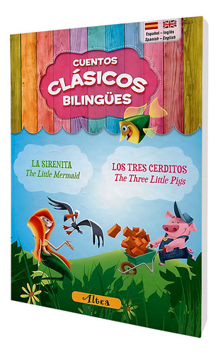 CLASICOS BILINGUES - SIRENITA/TRES CERDI, de Hans Christian Andersen. Editorial Altea en español