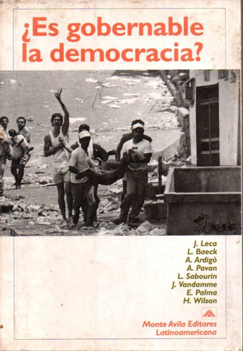 Es Gobernable La Democracia J Leca Monte Avila Editores  