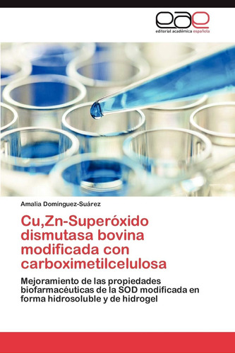 Libro: Cu,zn-superóxido Dismutasa Bovina Modificada Con Carb