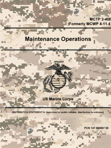 Maintenance Operations - Mctp 3-40e (formerly Mcwp 4-11.4), De Marine Corps, Us. Editorial Lulu Pr, Tapa Blanda En Inglés
