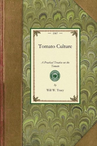 La Cultura Del Tomate Es Un Tratado Practico Sobre El Tomate