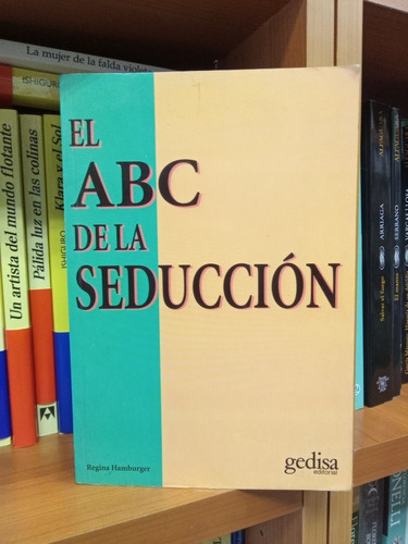 El Abc De La Seduccion   Regina Hamburger