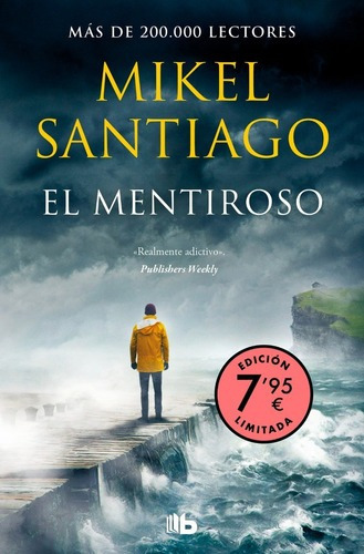 El Mentiroso  (trilogía De Illumbe 1) - Santiago, Mikel