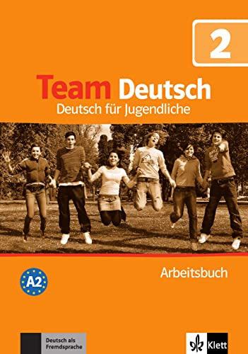 Team Deutsch 2 A2 - Arbeitsbuch Wb  - Esterl Ursula