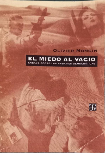 Libro - El Miedo Al Vacío Olivier Mongin