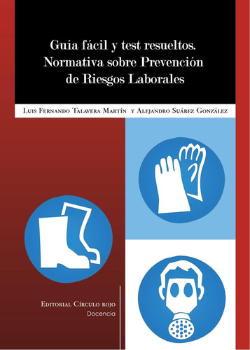 Libro: Guía Fácil Y Test Resueltos. Normativa Sobre Prevenci