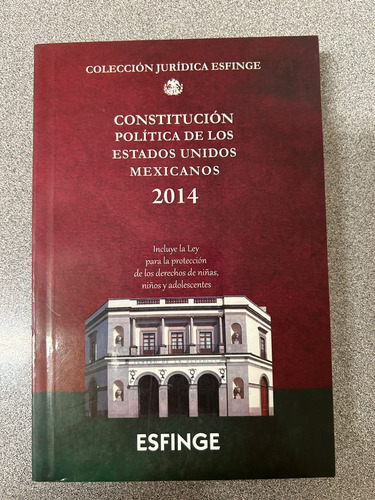 Constitución Política De Los Estados Unidos Mexicanos 2014