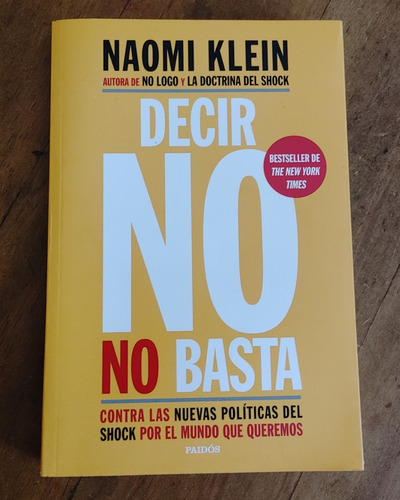 Decir No No Basta - Naomi Klein - Paidos