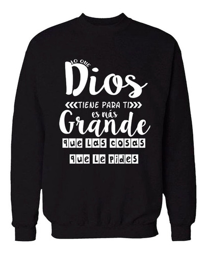 Buzo Clasico Frase Lo Que Dios Tiene Para Ti Es Mas