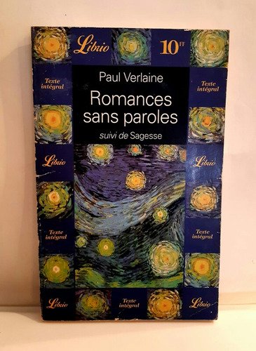Paul Verlaine Romances Sans Paroles, Suivi De Sagesse