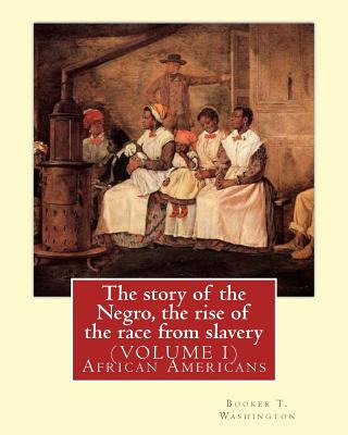 Libro The Story Of The Negro, The Rise Of The Race From S...