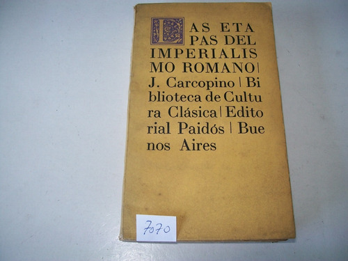 Las Etapas Del Imperialismo Romano · J. Carcopino · Paidós