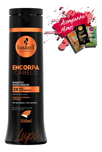 Haskell Encorpa Cabelo Shampoo 300ml + Nf