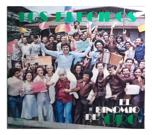 El Binomio De Oro -  Los Elegidos 