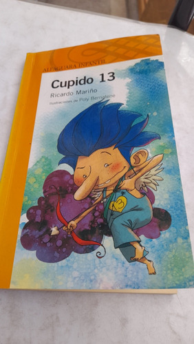 Cupido 13 Ricardo Mariño Alfaguara 13
