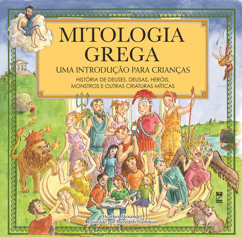 Mitologia Grega - Uma Introducao Para Criancas