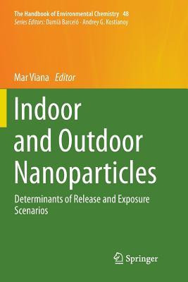 Libro Indoor And Outdoor Nanoparticles : Determinants Of ...