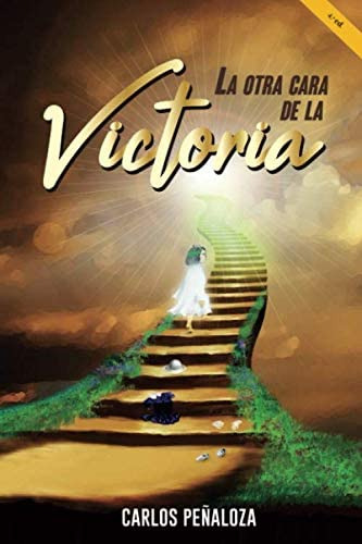 Libro: La Otra Cara De La Victoria: Un Dramático Testimonio 