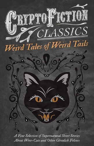 Libro: En Ingles Weird Tales Of Weird Tails A Fine Select