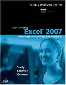 Microsoft Office Excel 2007 Comprehensive Concepts And Techn