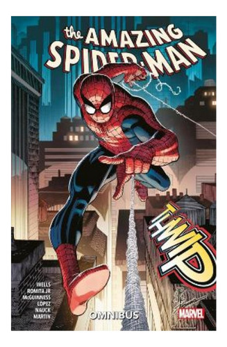 Amazing Spider-man Omnibus By Wells & Romita Jr. - Zeb . Eb9