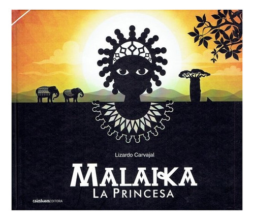 Malaika. La Princesa - Lizardo Carvajal