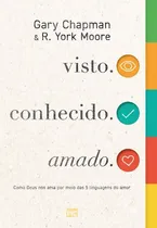 Comprar Visto. Conhecido. Amado. - Como Deus Nos Ama Por Meio Das...